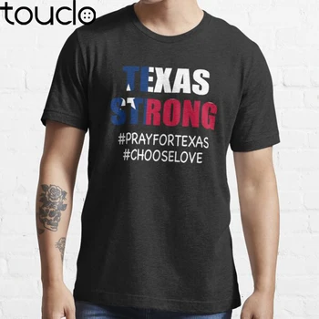  Texas Strong | Pray For Texas Choose Love Трендовая Футболка Мужская На Заказ Aldult Подростковая Унисекс С Цифровой Печатью Футболки Ретро
